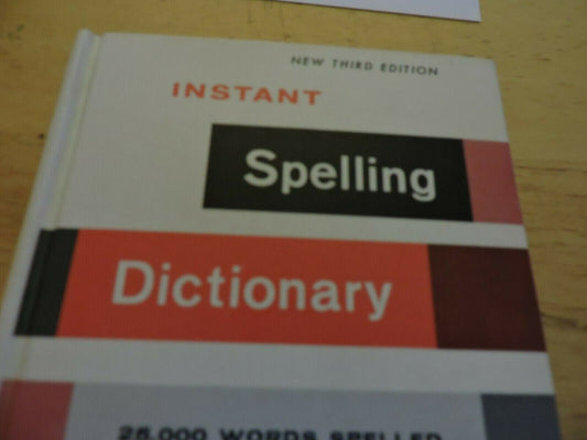 SPELLING DICTIONARY 3RD EDITION 25,00 WORDS SPELLING 1967