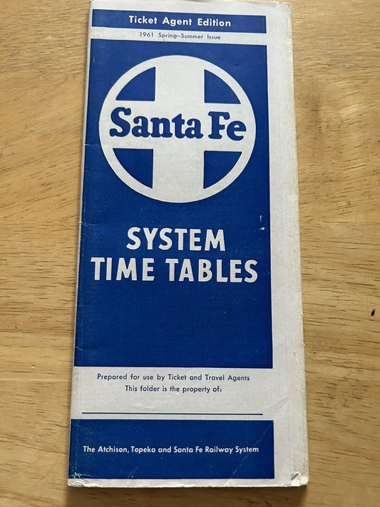SANTE FE TIMETABLE 1961 SPRING/SUMMER--TICKET AGENT EDITION