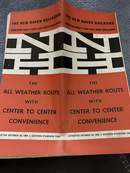 RAILROAD TIMETABLE: NEW HAVEN LINE OCTOBER 25, 1964 THE WEATHER ROUTE