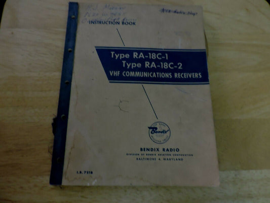 TYPE RA-18C-1TYPE RA-18C-2 VHF COMMUNICATIONS RECEIVERS INSTRUCTION BOOK 1957