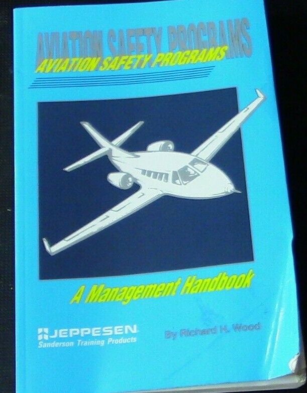 Jeppesen Aviation Safety Programs: A Management Handbook