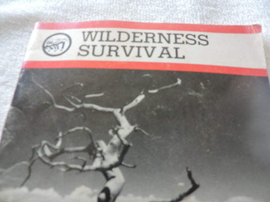 WILDERNESS SURVIVAL BOY SOUTS MERIT BADGE BOOK 1982 PRINTING OF 1974 EDITION