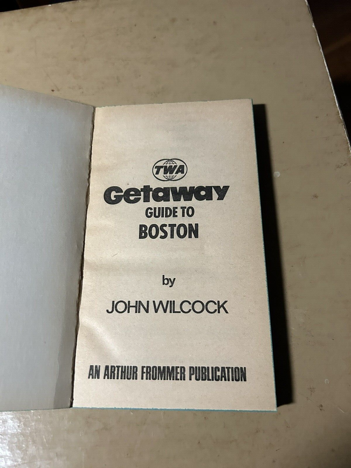 TWA GETAWAY GUIDE: BOSTON 1971