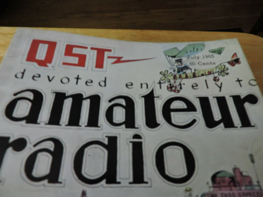 QST AMATEUR RADIO MAGAZINE JULY 1965