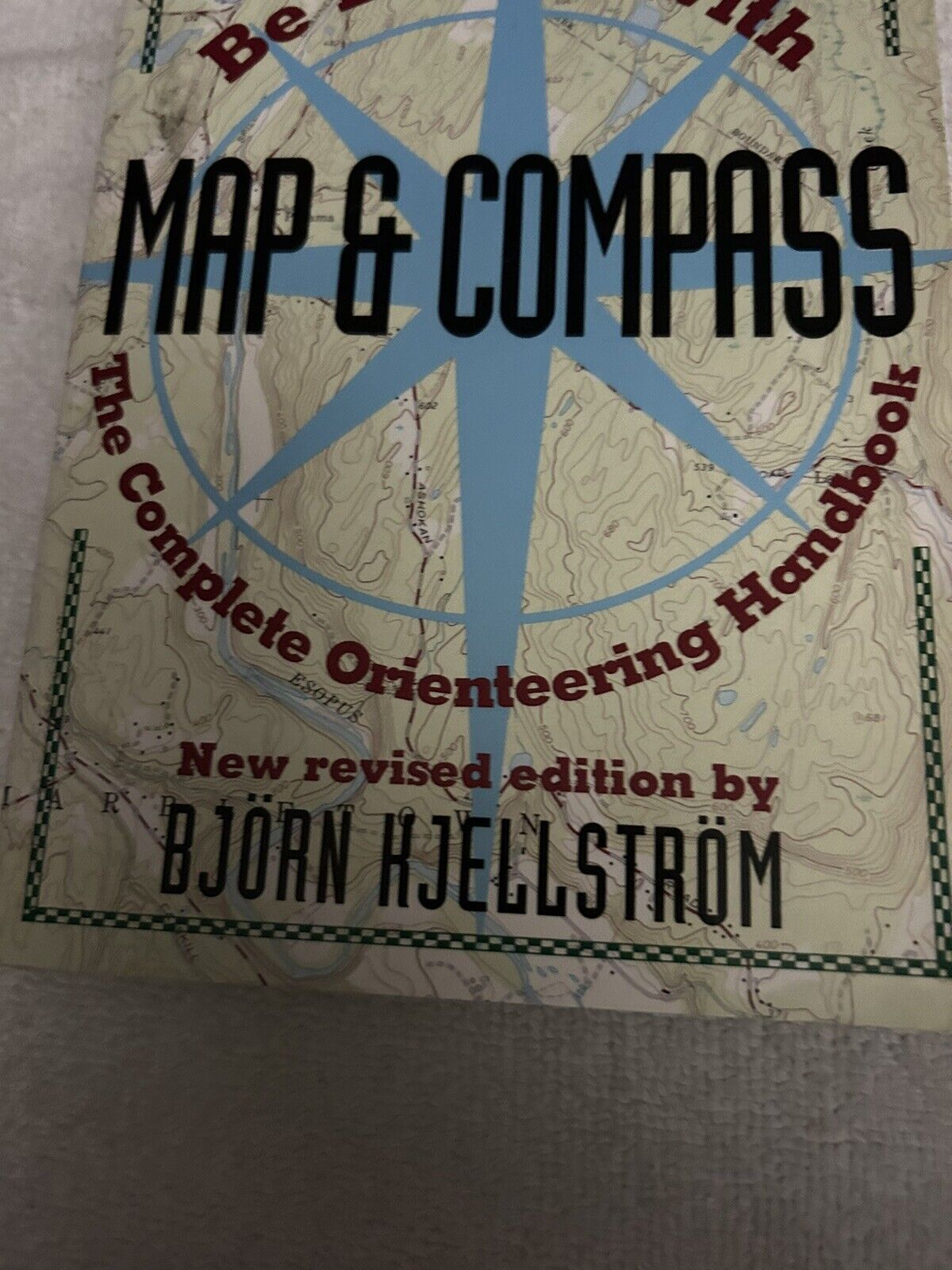 BE EXPERT WITH MAP & COMPASS BJOAN HJELLSTROM  1994