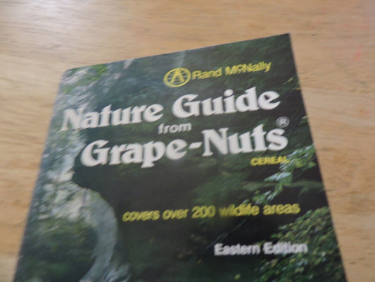 RAND McNALLY NAURE GUIDE FROM GRAPE NUTS EATERN EDITION 1985