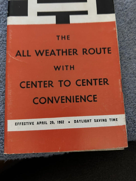 RAILROAD TIMETABLE: NEW HAVEN LINE APRIL 29, 1962 THE WEATHER ROUTE