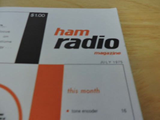HAM RADIO MAGAZINE JULY 1975