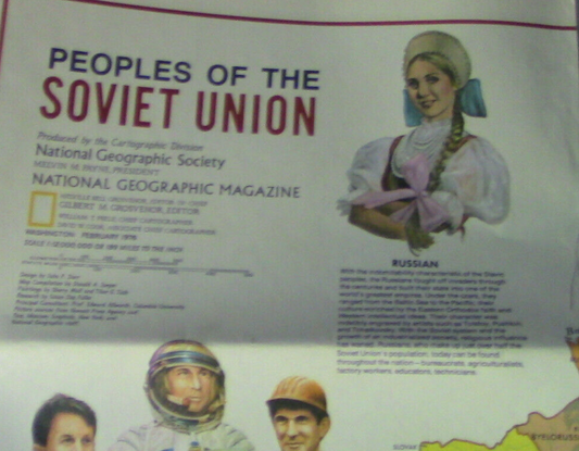 The National Geographic Magazine Map of The Soviet Union & it's Peoples
