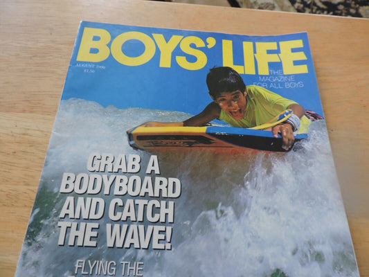BOYS' LIFE MAGAZINE--AUGUST 1990--GRAB A BODYBOARD AND CATCH THE WAVE!