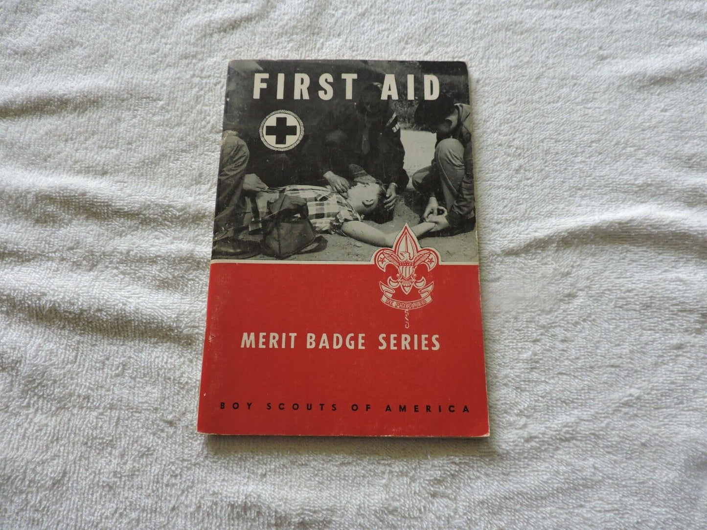 Boy Scouts of America Merit Badge Series First Aid 1963