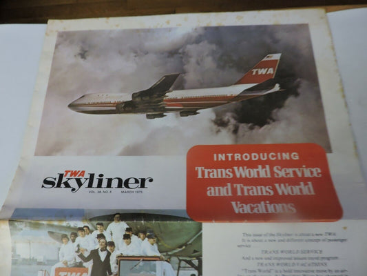 TWA SKYLINE VOL 38 NO 5 MARCH 1975: INTRODUCING TRANS WORLD SERVICE AND TRANS WO