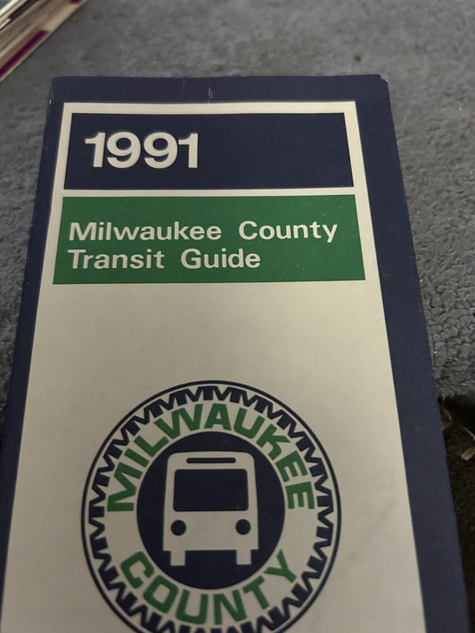 TIMETABLE: 1991 MILWAUKEE COUNTY TRANSIT GUIDE MLWAUKEE COUNTY