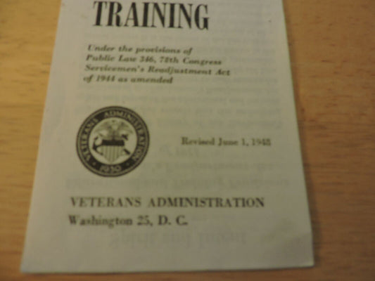YOUR ANSWERS ABOUT EDUCATION AND TRAINING:  REVISED JUNE 1, 1948, VETERANS ADMIN