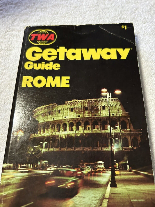 TWA: GETAWAY GUIDE: ROME 1972