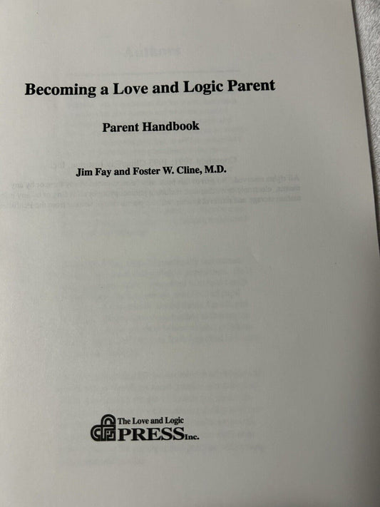 CLINE-FAY INSTITUTE: BECOMING A LOVE & LOGIC PARENT 1993