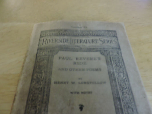 1894: RIVERSIDE LITERATURE SERIES: PAUL REVERE'S RIDE AND OTHER POEMS
