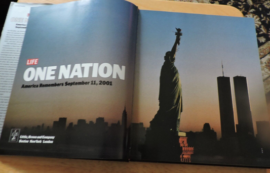 One Nation : America Remembers September 11, 2001 by Life Magazine Editors...
