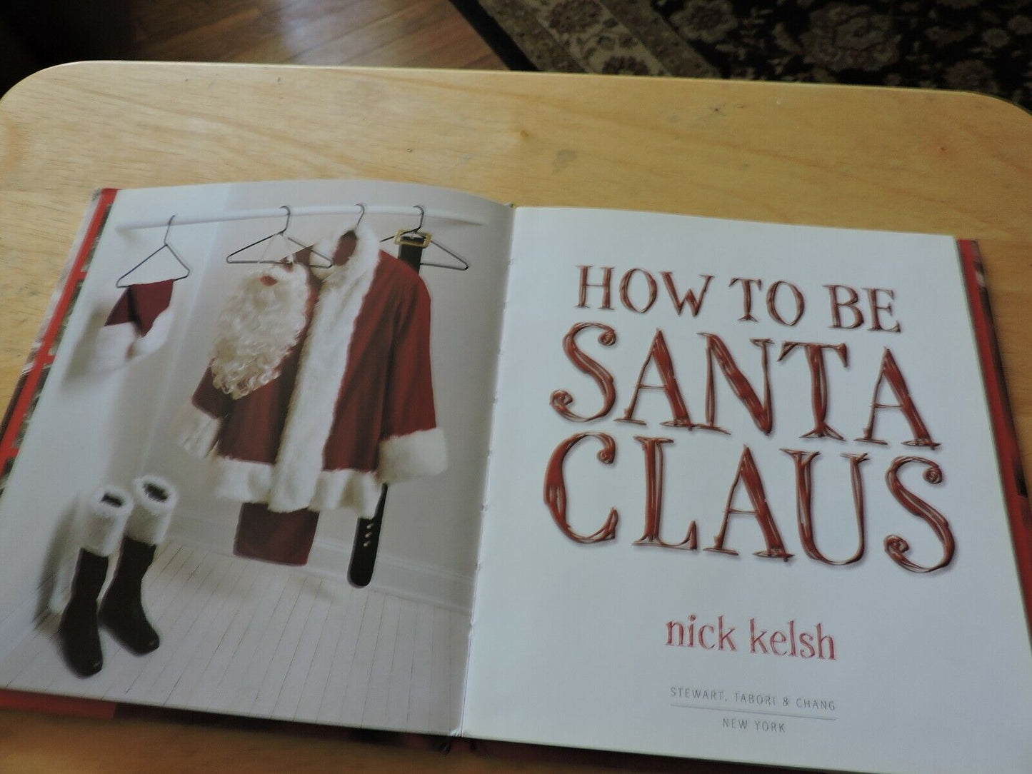 How to Be Santa Claus by Nick Kelsh (2001, Hardcover)