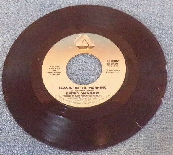 Barry Manilow Record 45 RPM-Leavin In The Morning/Somewhere In The Night