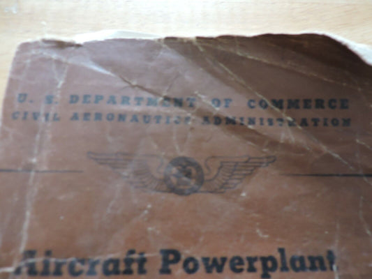 AIRCRAFT POWERPLANT HANDBOOK JANUARY 1949, US DEPARTMENT OF COMMERCE CIVIL AERON