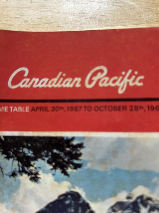 CANADIAN PACIFIC TIMETABLE APRIL 30, 1967 TO OCTOBER 28, 1967