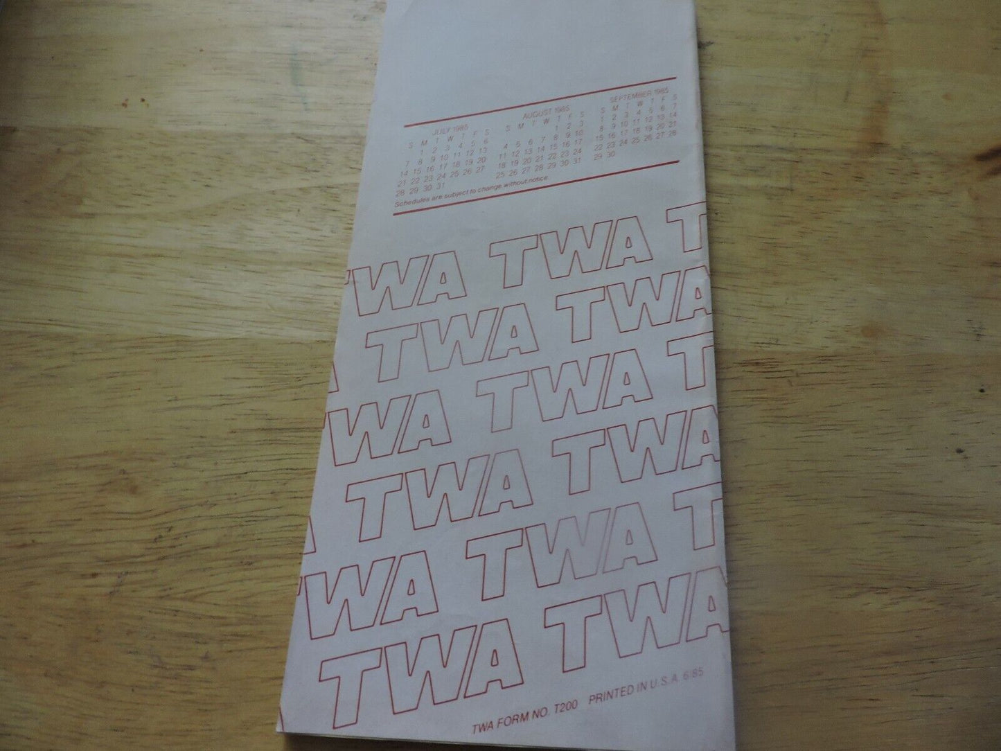 TWA Worldwide Timetable Effective JULY 1-SEPTEMBER 30, 1985
