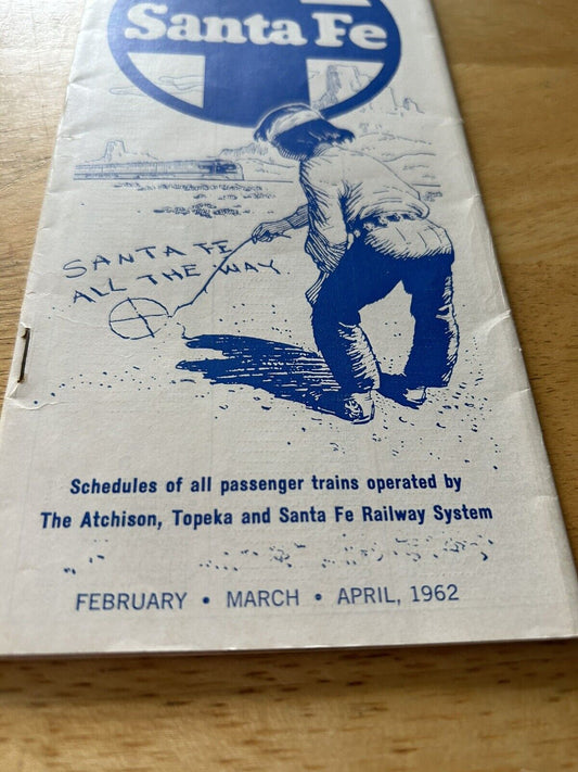 SANTA FE TIEMETABLE 1962 FEBRUARY, MARCH, APRIL