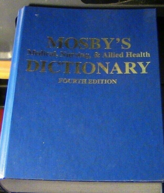 Mosbey's Medical, Nursing and Allied Health Dictionary, Fourth Edition