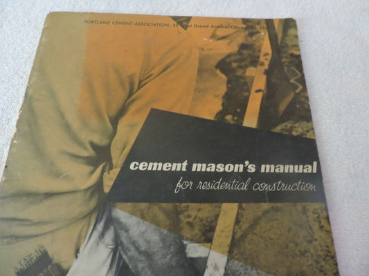 CEMENT MASON'S MANUAL FOR RESIDENTAL CONSTRUCTION