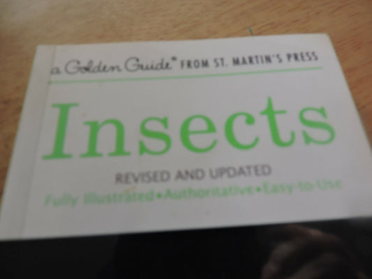 A GOLDEN GUIDE: INSECTS FULLY ILLUSTRATED, 2001