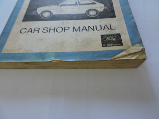 SERVICE MANUAL: 1978 FORD FIESTA CAR SHOP MANUAL
