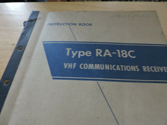 TYPE RA-18C VHF COMMUNICATIONS RECEIVER INSTRUCTION BOOK 1955