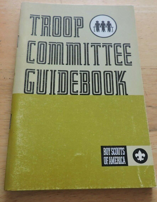 BOY SCOUTS OF AMERICA TROOP COMMITTEE GUIDEBOOK  1972 PRINTING