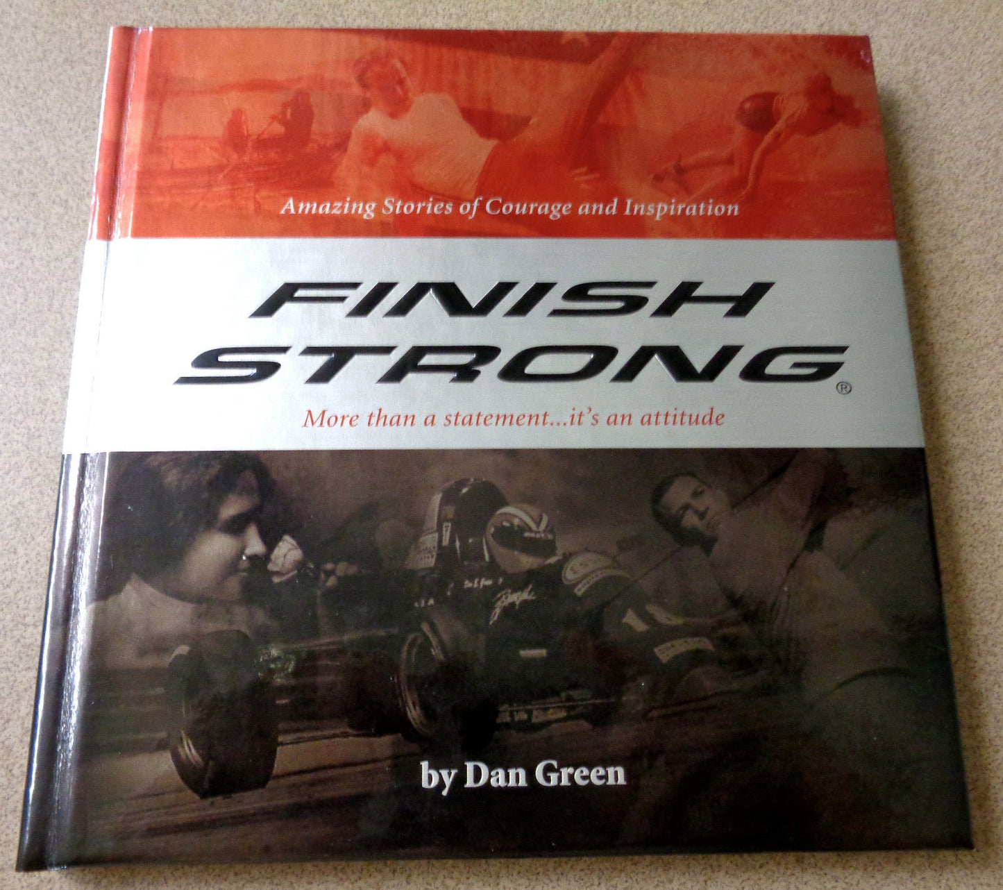 "FINISH STRONG" BY DAN GREEN FROM 2008