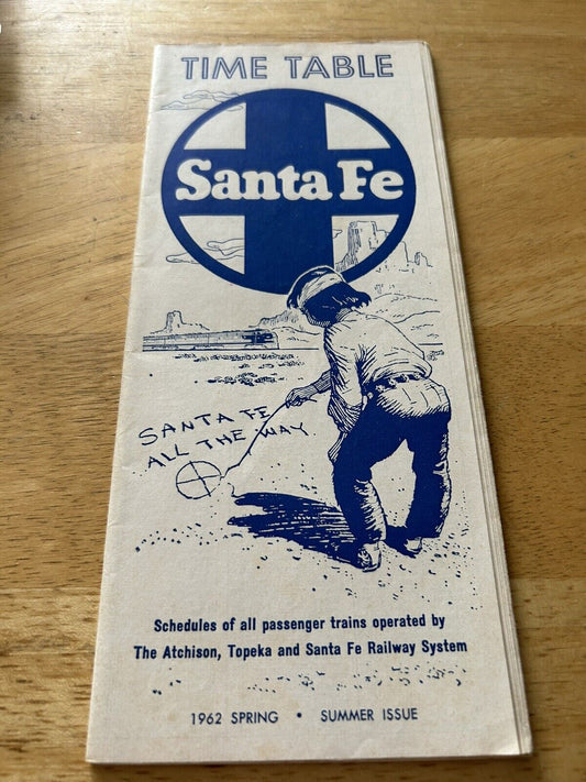 SANTA FE TIEMETABLE 1962 SPRING/SUMMER ISSUE