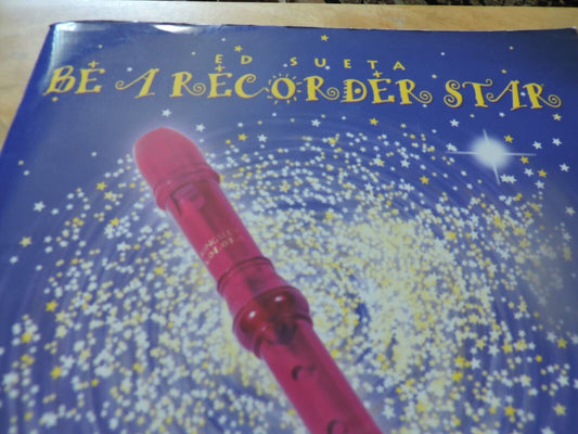 BE A RECORDER STAR BY ED SUETA