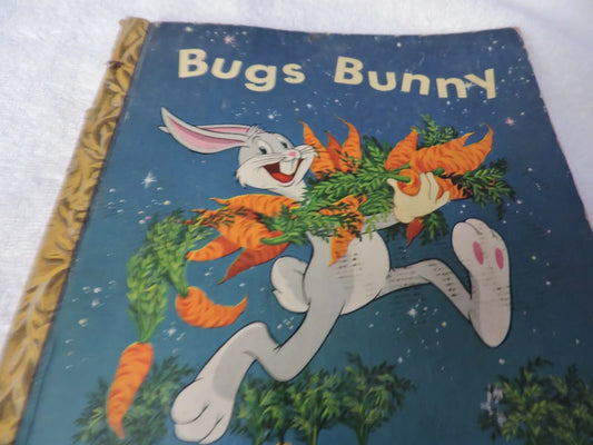 BUGS BUNNY A LITTLE GOLDEN BOOK BY WARNER BROS. CARTOONS, INC 1949