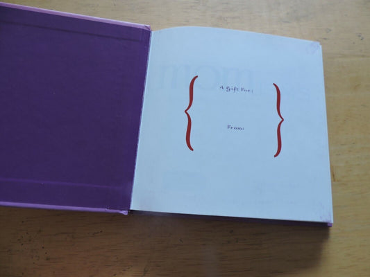 MOMISMS WHAT SHE SAYS AND WHAT SHE REALLY MEANS 2002