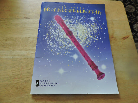 BE A RECORDER STAR BY ED SUETA