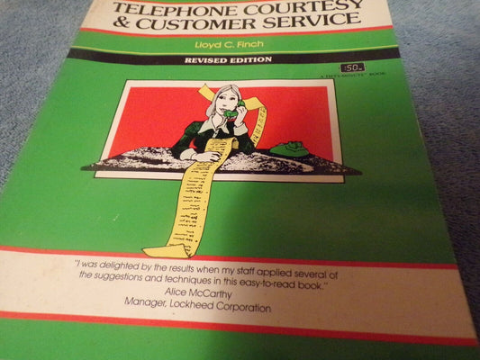 Telephone Courtesy and Customer Service: Revised Edition