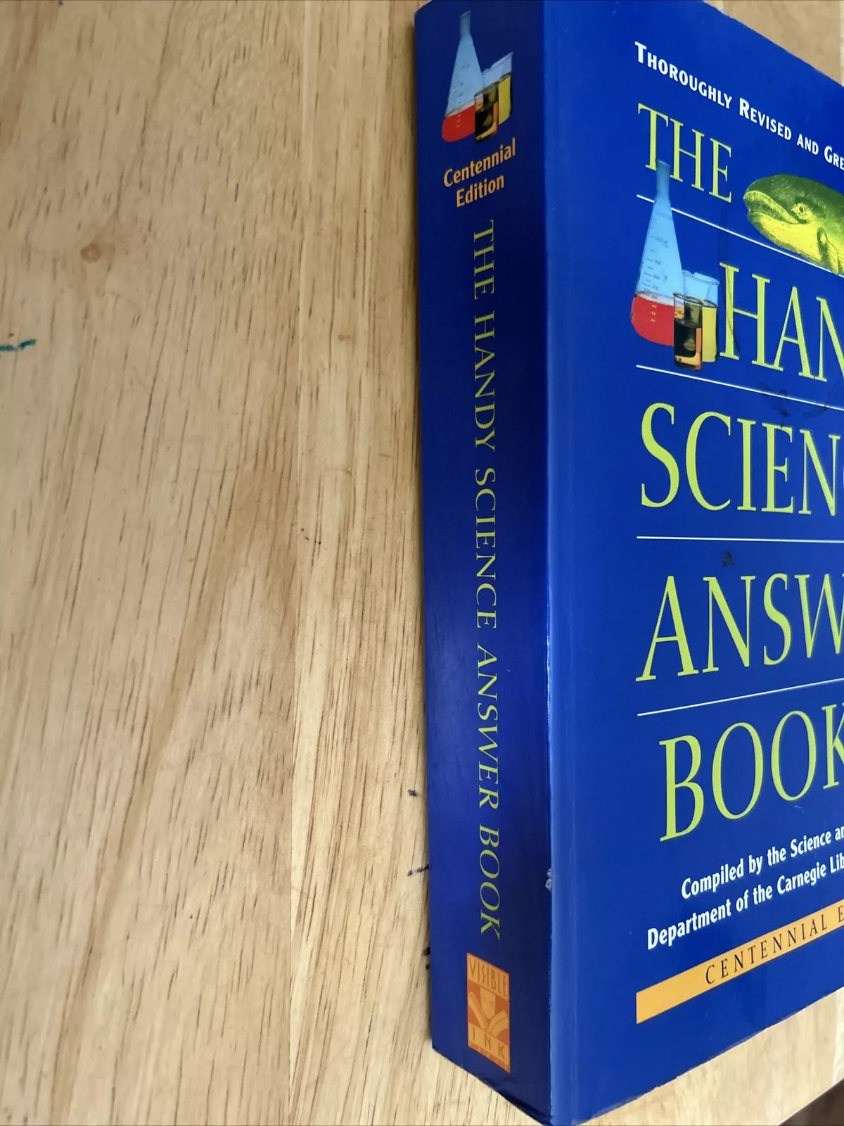 The Handy Science Answer Book Centennial Edition: J. BOBLICK & N. BALABAN