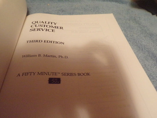 Quality Customer Service: A Positive Guide to Superior Service