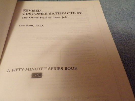Customer Satisfaction: The Other Half of Your Job