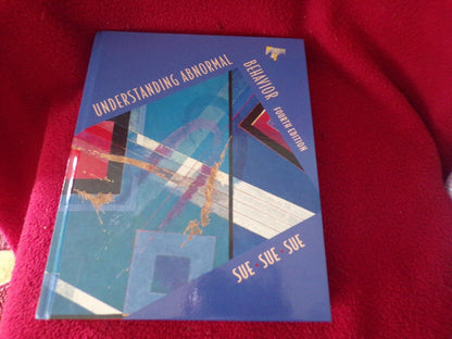 Understanding Abnormal Behavior: Fourth Edition