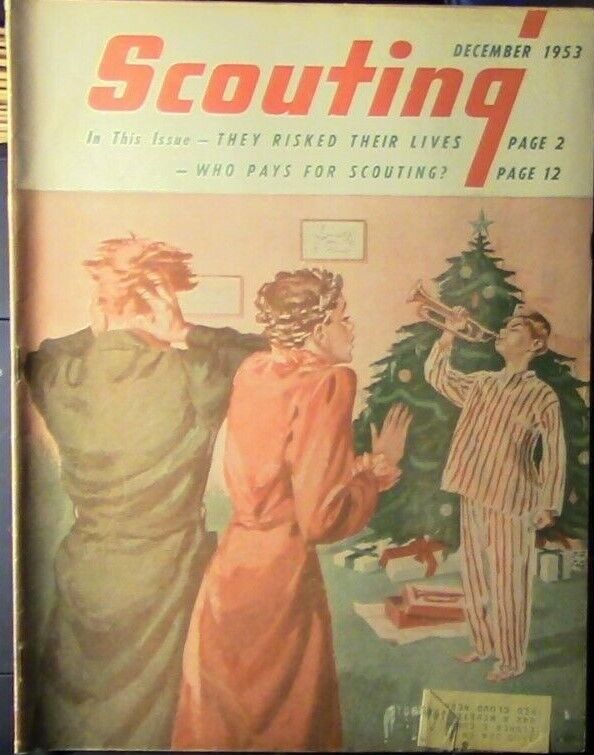 Scouting: A Magazine for Adult Scouters:  (December, 1953 Printing)