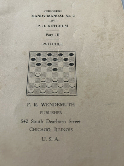 SWITCHER--CHECKERS HANDY MANUAL NO 2 BY P.H. KETCHUM PART 3 1927