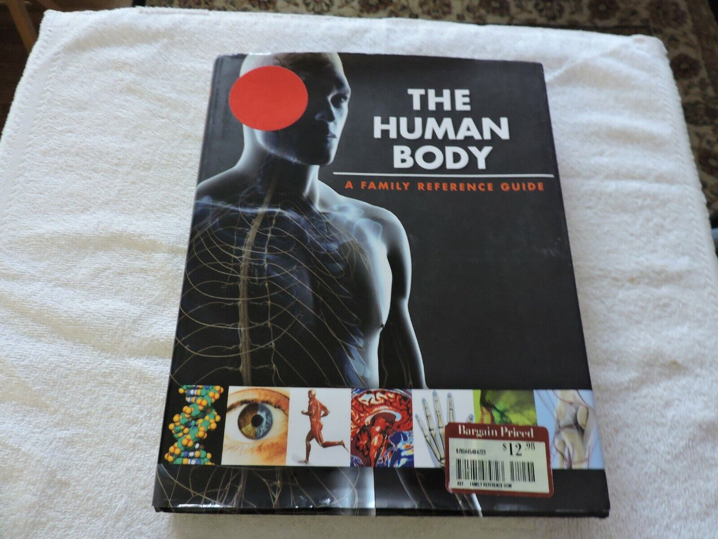 THE HUMAN BODY: A FAMILY REFERENCE GUIDE  2012