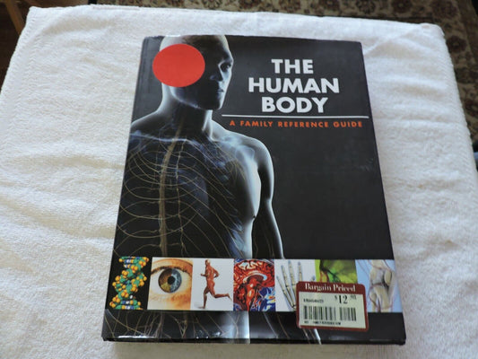 THE HUMAN BODY: A FAMILY REFERENCE GUIDE  2012