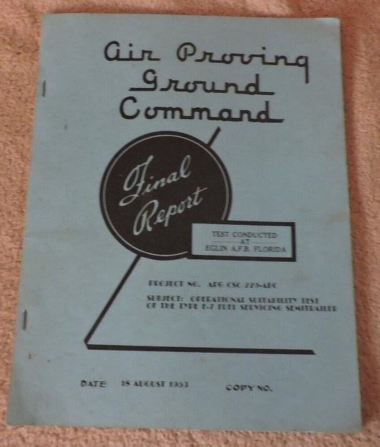Air Proving Ground Command Final Report 18 August 1953-Elgin AFB Florida
